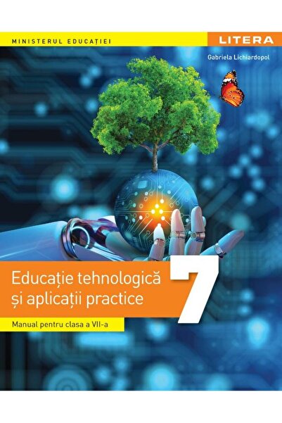 Editura Litera Educational Educatie tehnologica si aplicatii practice. Manual