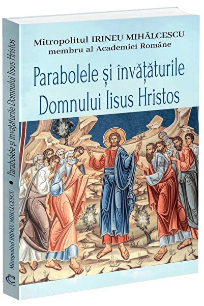Editura Carthemia Parabolele si invataturile domnului Iisus Hristos,