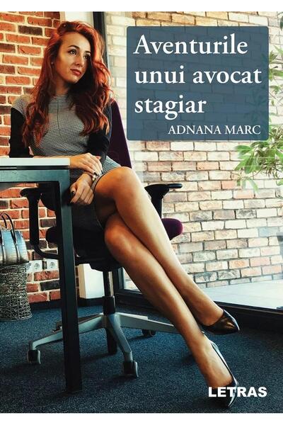 Editura Letras The Adventures of a Trainee Lawyer. A Journey Between