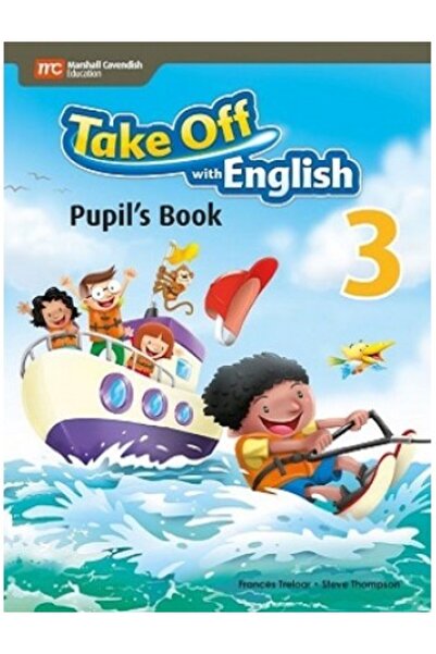 Marshall Cavendish TAKE OFF WITH ENGLISH PUPIL'S BOOK 3
