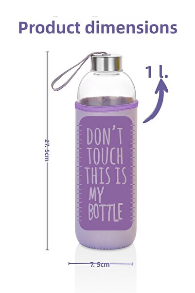 Nandy Home 1 Liter Glass Water Bottle – with Sleeve, Healthy and Durable Water Container – Don'T Touch This Is My Bottle