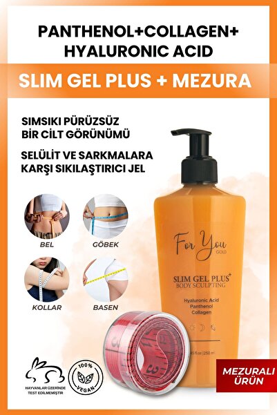For You Gold Slim Jel Plus-İncelme ve Sıkılaşma Yardımcı, Selülit, Çatlak Karşıtı - Yakıcı Kolajen Slim Jel