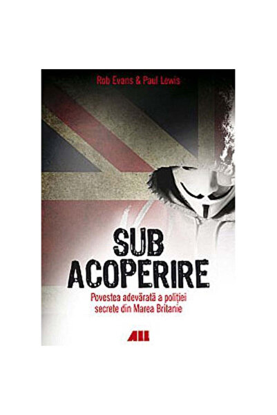 All Undercover: Η αληθινή ιστορία της μυστικής αστυνομίας της Βρετανίας - Eva...
