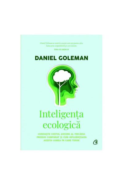 Curtea Veche Inteligența ecologică - Daniel Goleman