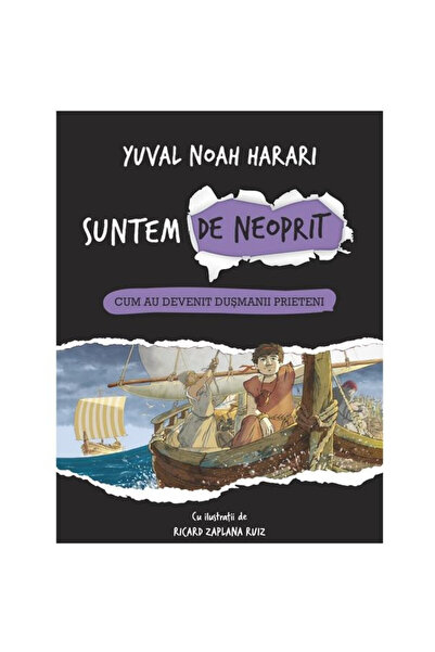 Polirom Suntem de neoprit. Cum au devenit dușmanii prieteni, Yuval Noah Harari