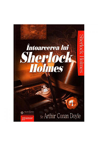 Gramar Întoarcerea lui Sherlock Holmes Vol. Eu - Arthur Conan Doyle
