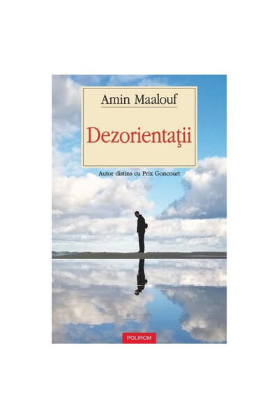 Polirom Dezorientare, Amin Maalouf