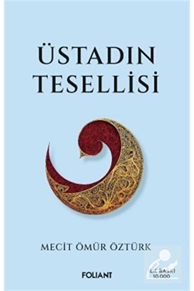 Foliant Yayınları Üstadın Tesellisi