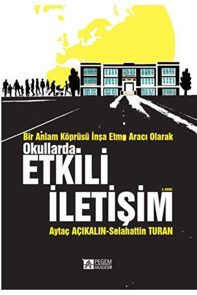 Pegem Akademi Yayıncılık Bir Anlam Köprüsü Inşa Etme Aracı Olarak Okullarda E...