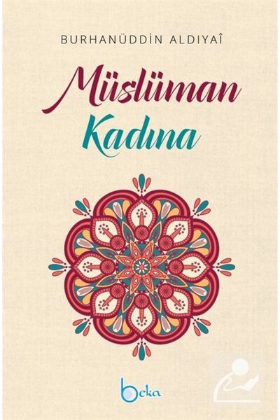 Beka Yayınları Müslüman Kadına