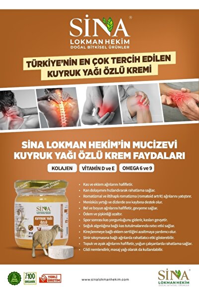 SİNA LOKMAN HEKİM KUYRUK YAĞI ÖZLÜ 210 ML.KUTUSUZ CAM KAVANOZ (YAKICI ÖZELLİĞİ VARDIR YÜZE SÜRÜLMEZ)