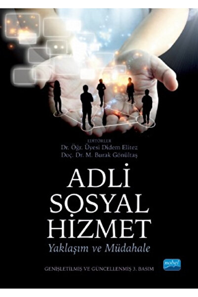 Nobel Akademik Yayıncılık Adli Sosyal Hizmet Yaklaşım Ve Müdahale