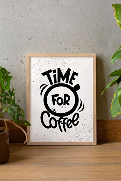 Evinemoda Time For Coffee Kahve Zamanı Tek Parça Gerçek Ahşap Çerçeveli Tablo