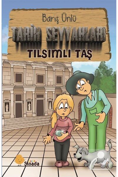 Sinada Kitap Tarih Seyyahları / Tılsımlı Taş
