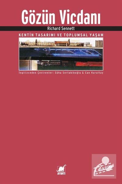 Ayrıntı Yayınları Gözün Vicdanı & Kentin Tasarımı ve Toplumsal Yaşam