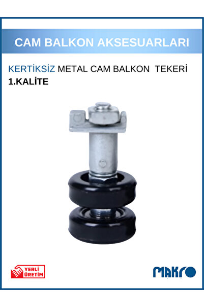 GLASSMAKRO 1. Kalite Kertiksiz Metal Cam Balkon Tekeri
