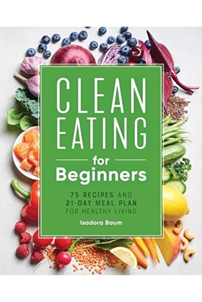Rockridge Press Clean Eating For Beginners