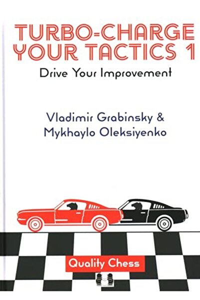 Quality Chess Turbo Charge Your Tactics 1 Drive Your Improvement