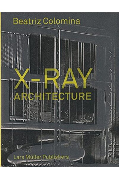 Lars Muller Publishers Xray Architecture