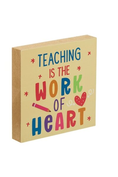 SHOPIENS Wooden Table Decoration Shopiens®, Square, with Colorful Message Print 'Teaching is the Work of Hea