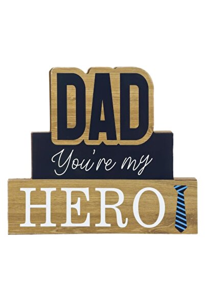 SHOPIENS Shopiens® wooden table and desk decoration, with message 'Dad You're My Hero'