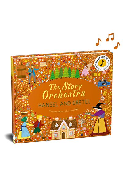 FRANCES LINCOLN The Story Orchestra - Hansel and Gretel (Müzikli Kitap)