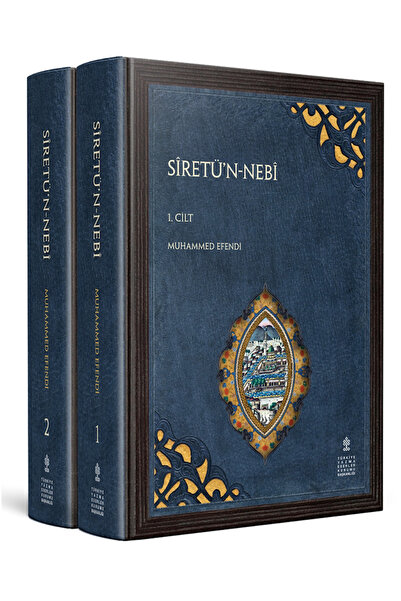 TÜRKİYE YAZMA ESERLER KURUMU BAŞKANLIĞI YAYINLARI SÎRETÜ’N-NEBÎ Müellif : Muh...