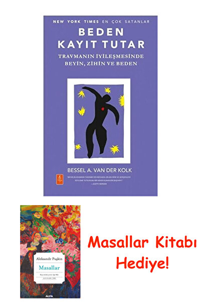 Alfa Yayınları Beden Kayıt Tutar: Travmanın İyileşmesinde Beyin, Zihin ve Bed...