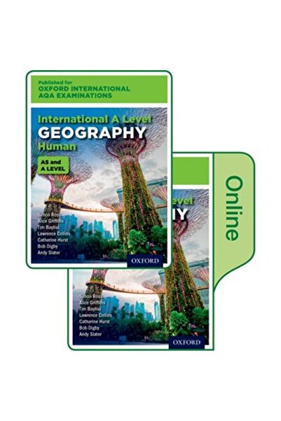 Oxford AQA INTERNATIONAL A LEVEL GEOGRAPHY HUMAN