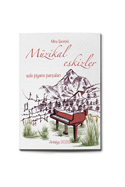 Mira Şentürk Müzikal Eskizleri