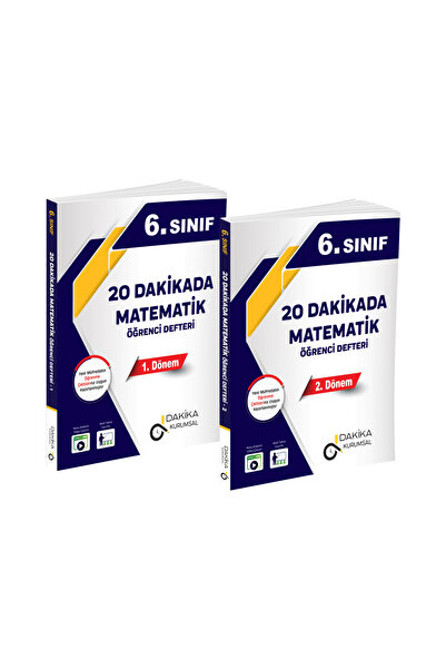 Dakika Yayınları 6. SINIF 20 DAKİKADA MATEMATİK ÖĞRENCİ DEFTERİ 1.DÖNEM VE 2....