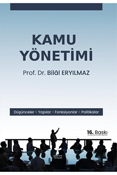 Umuttepe Yayınları Kamu Yönetimi / Bilal Eryılmaz 16. Baskı