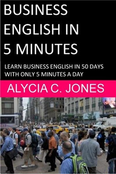State Univ Of Ny Pr Business English in 5 Minutes