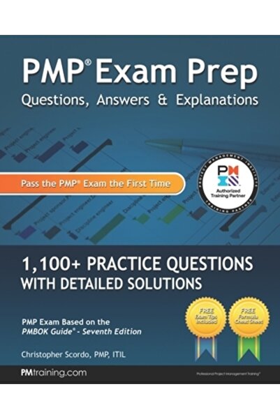 Ssi Logic Pmp Exam Prep: Questions, Answers, & Explanations: 1000+ Practice Questions with Detailed Solutions