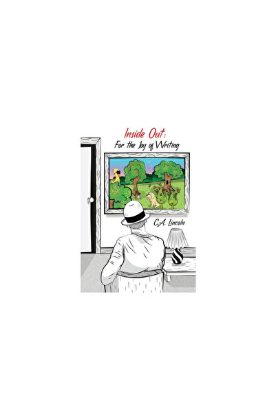 Dorrance Pub Co Inc Inside Out: For the Joy of Writing