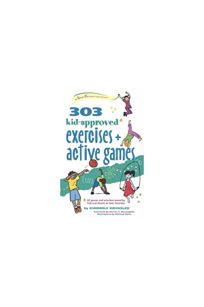 Hunter House 303 Kid-Approved Exercises and Active Games