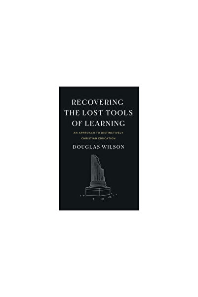 Canon Pr Recovering the Lost Tools of Learning: An Approach to Distinctively ...