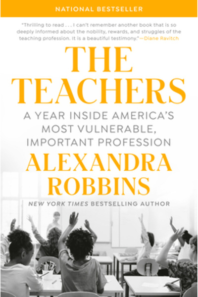 DUTTON BOOKS The Teachers: A Year Inside America's Most Vulnerable, Important...