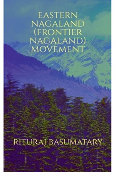 Harpercollins 360 Eastern Nagaland (Frontier Nagaland) Movement