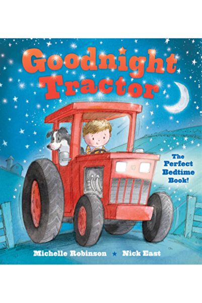 Kessinger Pub Llc Goodnight Tractor: The Perfect Bedtime Book!