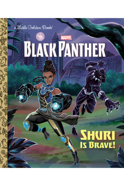 Golden Books Pub Co Inc Shuri Is Brave! (Marvel: Black Panther)