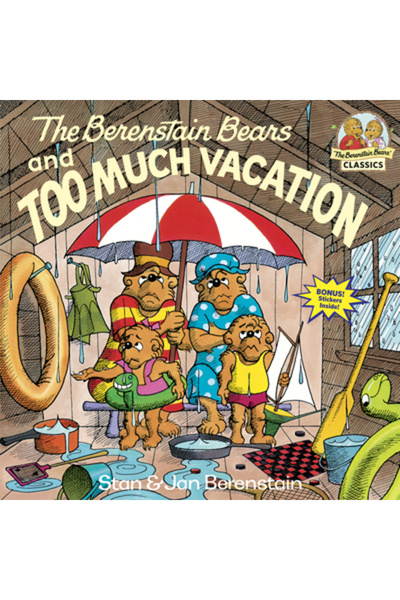 Random House Books for Young Readers The Berenstain Bears and Too Much Vacation