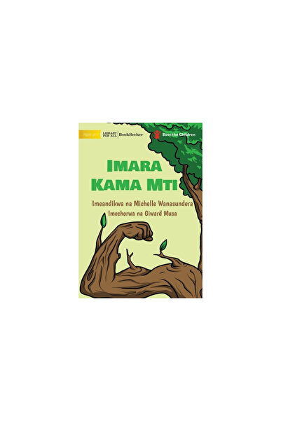 Lib For All Strong Like A Tree - Imara Kama Mti