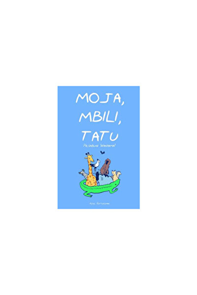 Univ Of Chicago Pr Moja, Mbili, Tatu: A Counting Book in Swahili