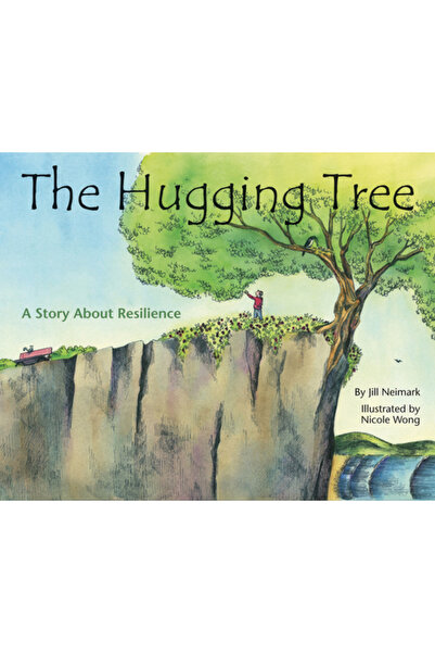 Magination Pr The Hugging Tree: A Story about Resilience