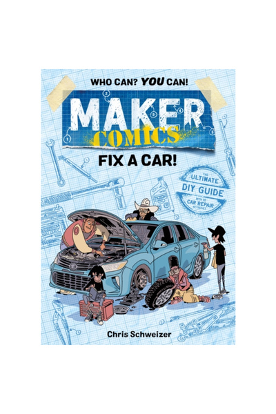 First Second Maker Comics: Fix a Car!