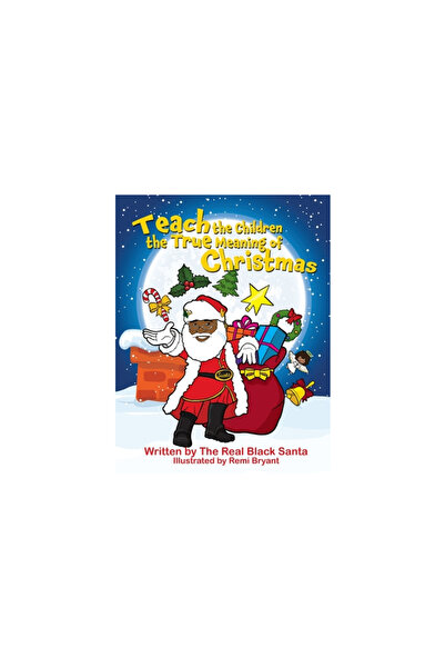 Hauser & Wirth Publ Teach the Children the True Meaning of Christmas