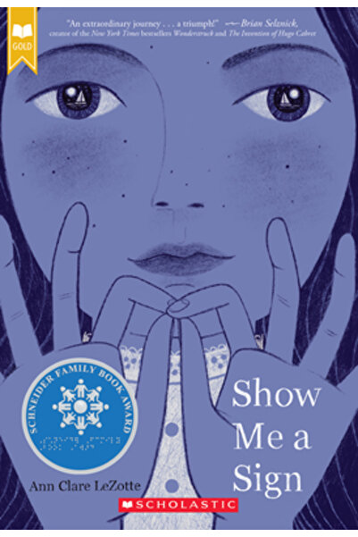 Scholastic Show Me a Sign (Scholastic Gold)