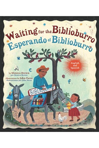 Tricycle Press Waiting for the Biblioburro/Esperando El Biblioburro: (Spanish...