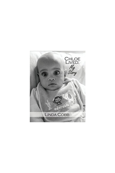 Rosedog Books Chloe Lived: My Story